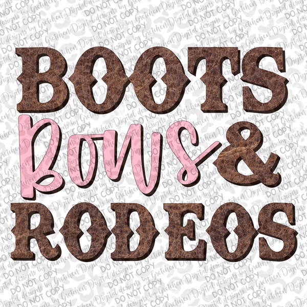 Boots bows and rodeos leather and pink girls PNG digital download sublimation