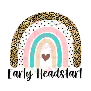Early headstart rainbow PNG digital download sublimation