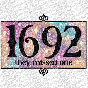 1692 they missed one mystical witches Salem Halloween PNG digital download sublimation
