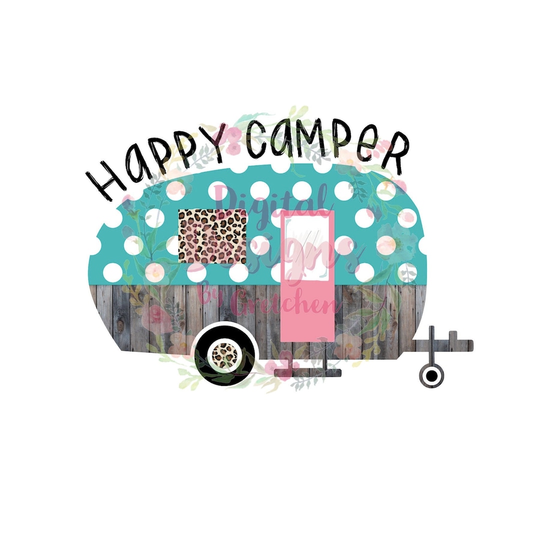 Happy Camper PNG Digital Download Sublimation Summer - Etsy