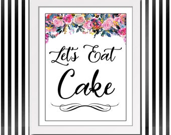 Let's Eat Cake Pink Roses Wedding Bridal Shower Event Instant Digital Download Printable Sign Signage