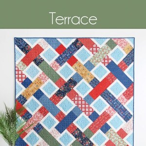 Terrace Quilt Pattern by Cluck Cluck Sew *Domestic 1st Class Shipping Only 3.17*