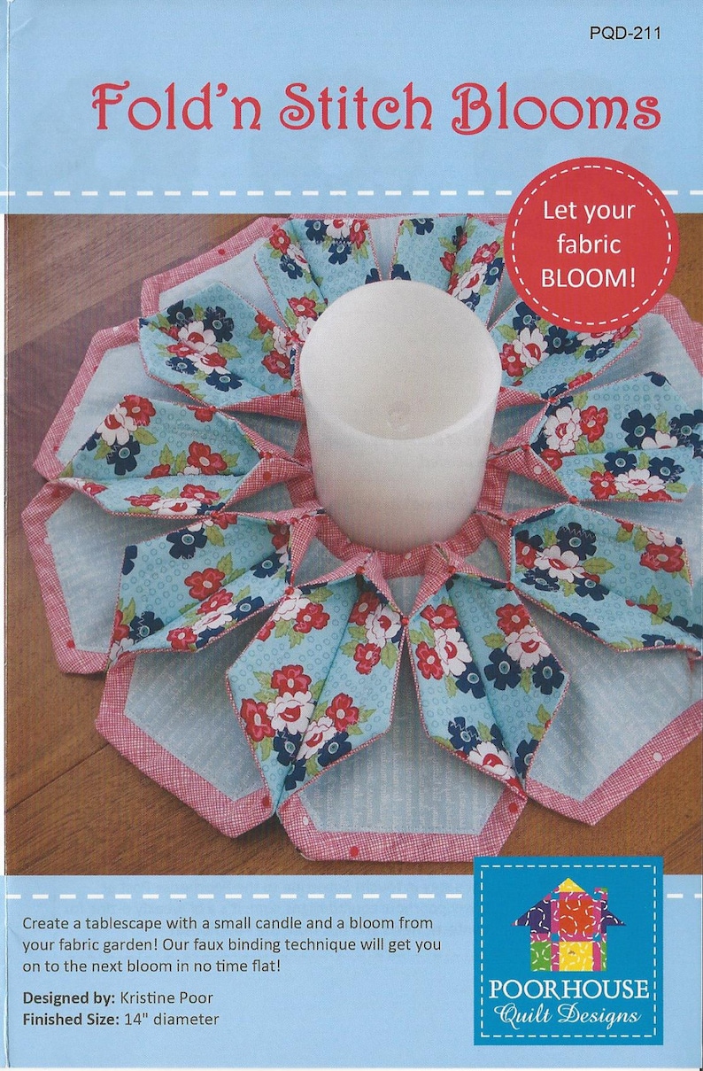 Fold/'n Stitch Blooms Pattern by Poorhouse Quit Designs PQD-211 *Domestic 1st Class Shipping Only 1.50!*