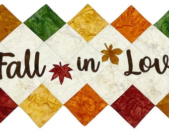 Fall In Love - Laser Cut Applique Kit, Prefused & Precut Applique, Applique Kit, Quote Quilt, Letter Applique, Westfield Laser Design