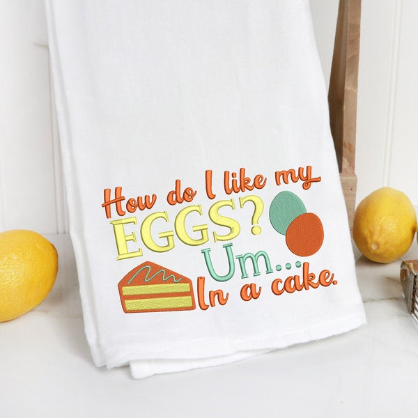 funny retro kitchen puns - how do i like my eggs - in  a cake - 3 sizes machine embroidery design tea towel reading pillow