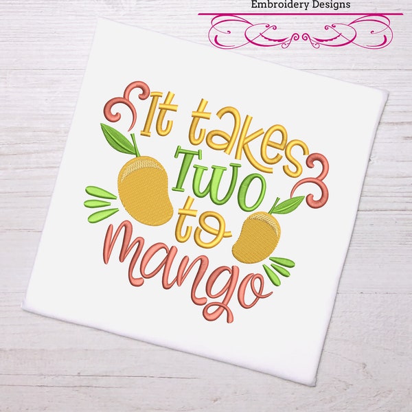 funny fruit & vegetables puns- It takes two to mango 3 sizes machine embroidery design dish towel tea towel reading pillow