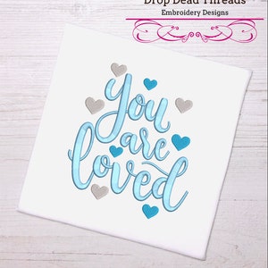 you are loved baby quote for embroidery machine design file 3 sizes great for newborn onesie vest bib blanket etc