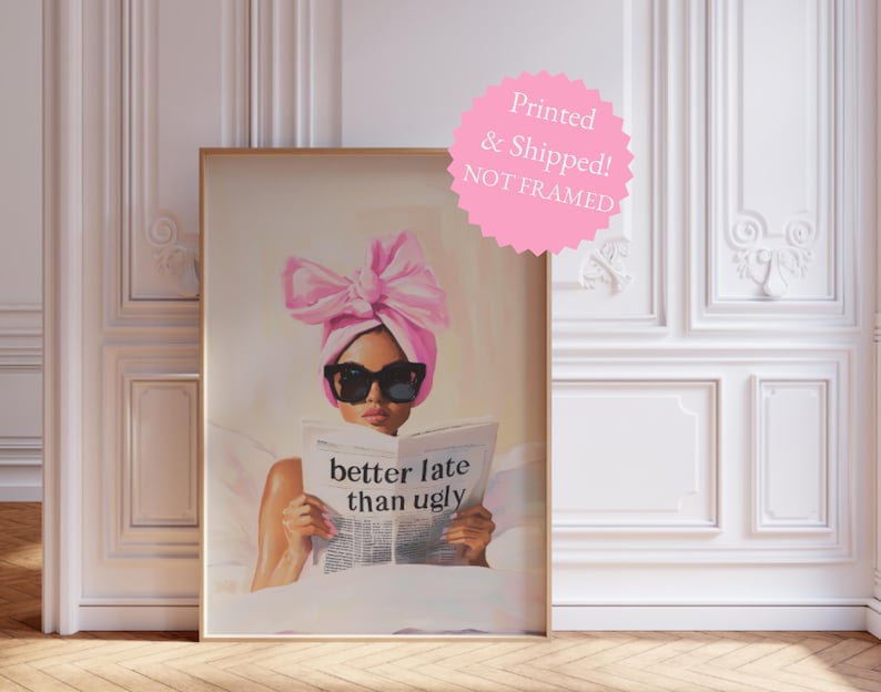 Better Late Than Ugly Newspaper Print: Preppy Retro Wall Art