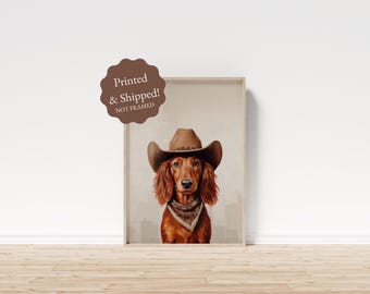 Longhaired Dachshund Dog Cowboy Hat Printed Poster, Neutral Aesthetic Print, Vintage Art, Western Trendy Wall Art, Western Art Poster