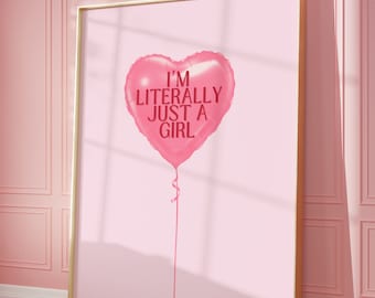 Literally Just a Girl Balloon Coquette Print Trendy Wall Art Guest Check Poster Print Retro Wall Art Trendy Printable Art Dorm Room College