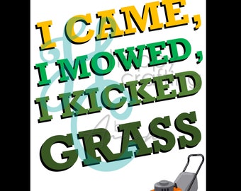 Lawn Care- Lawn Mower - Grass Cutter - Landscaper - Digital Design - PNG - SVG - Clipart - Digital Download - Kick Grass