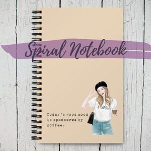 Spiral Notebook with Dot Grid Pages - Today&#39;s Good Mood is Sponsored by Coffee, 5.25&quot; x 8.25&quot;