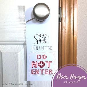 Printable Door Hanger Sign - I&#39;m in a Meeting