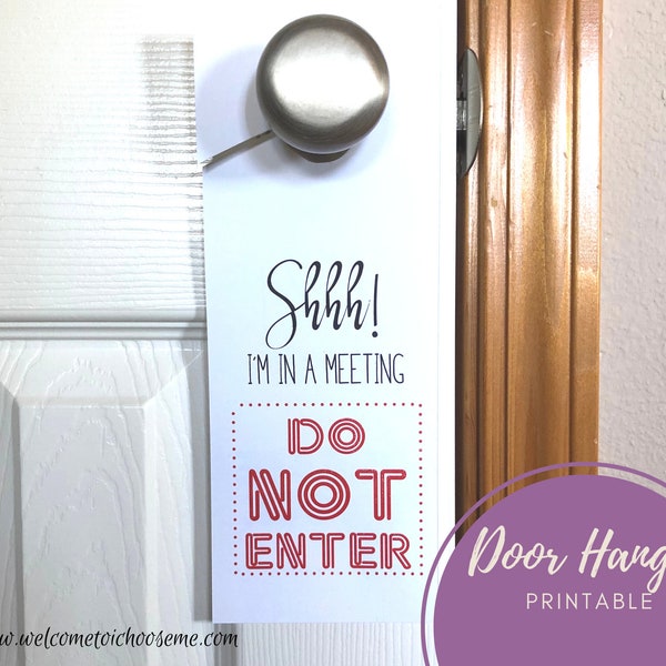 Printable Door Hanger Sign - I'm in a Meeting