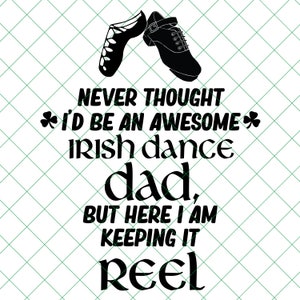 Irish Dance Dad Cut File