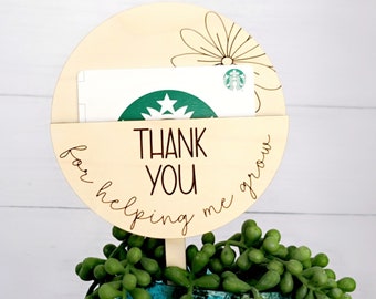 Teacher Appreciation Gifts, End Of Year Teacher Gift, Thank You For Helping Me Grow Plant Stake, Gift Card Holder, Daycare Teacher