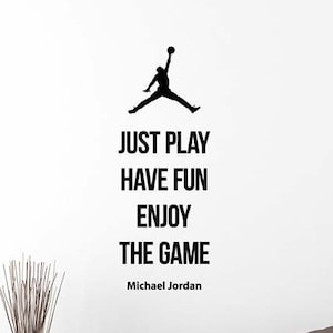 Jumpman Wall Decal Vinyl Sticker Just Play Have Fun Enjoy The Game Quote Basketball Sports Success Wall Art Gym Gift Decor Poster 85qz