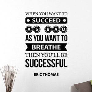 When You Want To Succeed Eric Thomas Inspirational Quote Wall Decal Business Success Motivational Vinyl Sticker Art Home Room Decor 66qz