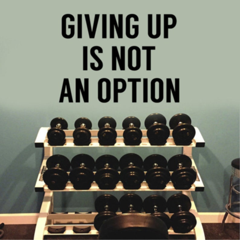 Giving Up Is Not An Option Workout Motivational Quote Wall