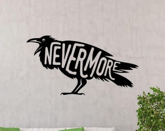 Nevermore Raven Wall Decal Vinyl Sticker Wall Decor Wall Art Poster Gift Stencil Sign One Color No Background Decal 3980