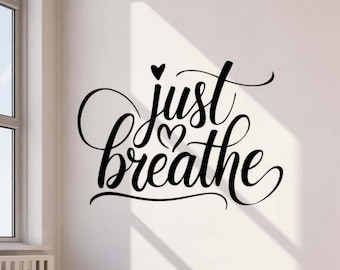 Just Breathe Wandtattoo Vinyl Aufkleber Yoga Dekor Meditation Raum Wand Kunst Relax Poster Geschenk Schablone Schild Selbstklebender Aufkleber 3881