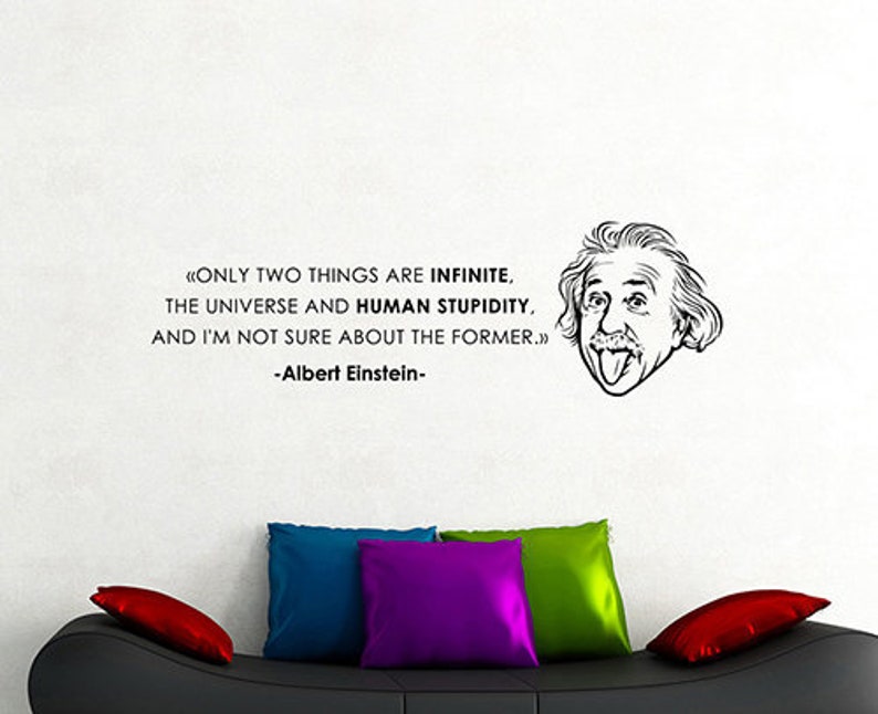 Only Two Things Are Infinite Albert Einstein Quote Wall Sticker Scientist Phrase Vinyl Decal Home Art School Classroom Office Decor 2ae