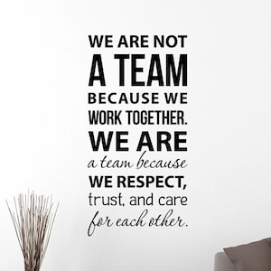 We Are A Team Wall Decal Vinyl Sticker Teamwork Decor Job Work Success Business Saying Wall Art Leader Quote Cabinet Office Decor 38qz