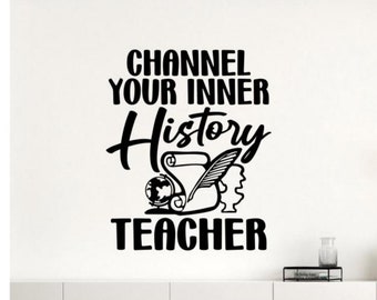 Channel Your Inner Geschichte Lehrer Wand Aufkleber Vinyl Aufkleber Bibliothek Dekor Wissenschaft Wand Kunst Motivations Poster Geschenk Klassenzimmer Zeichen 2756