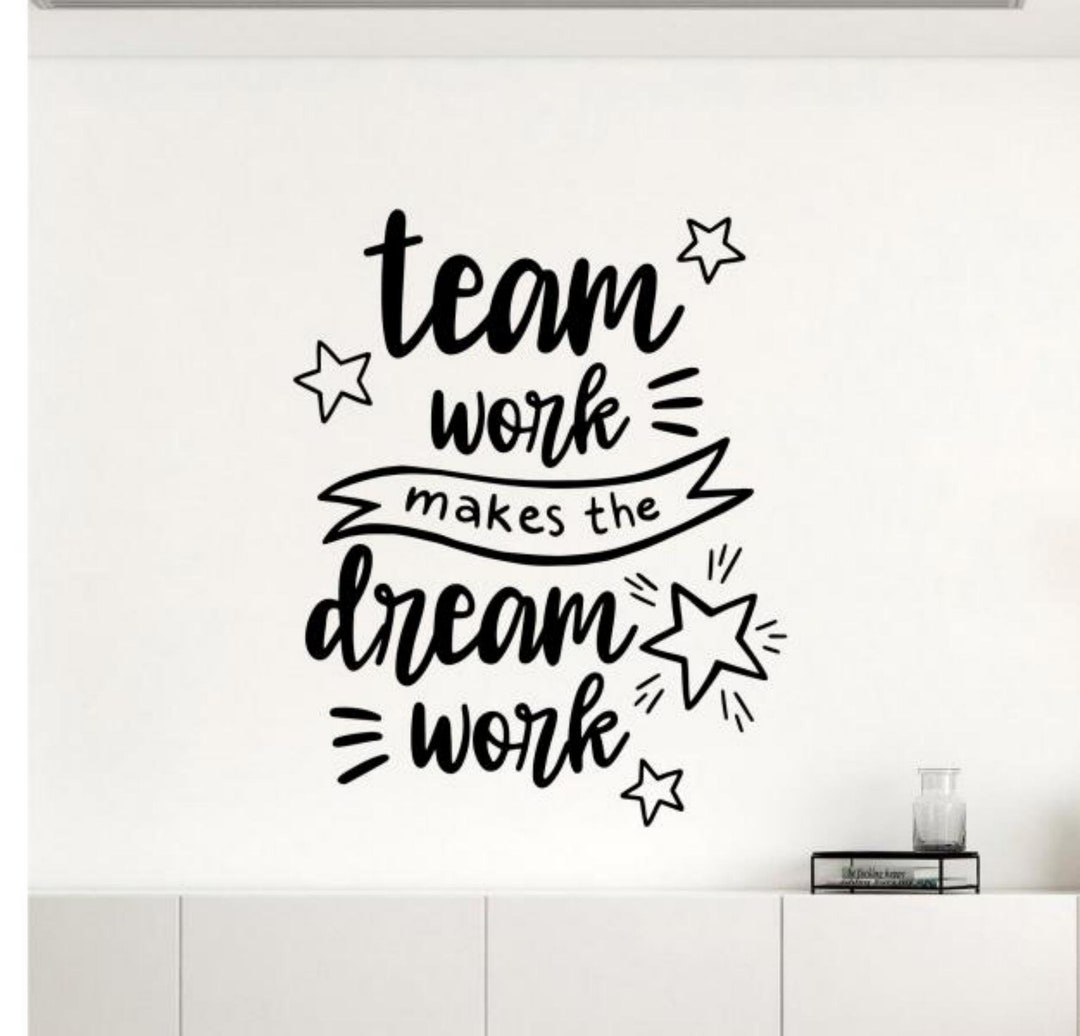Team Work Makes the Dream Work Wall Decal Vinyl Sticker Office Decor ...