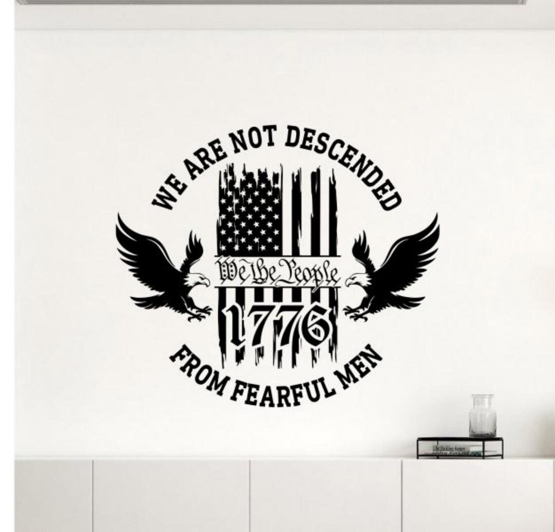 Patriotic T-Shirt We Are Not Descended From Fearful Men Est. 1776 Patriotic T-Shirt We Are Not Descended From Fearful Men Est. 1776