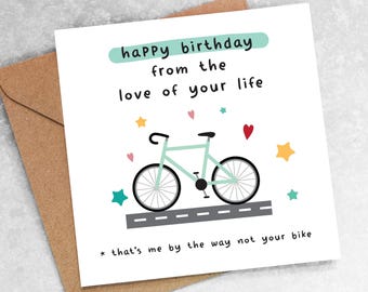 Funny Birthday Card for Cyclist, Partner, Mountain or Road Bike Lover