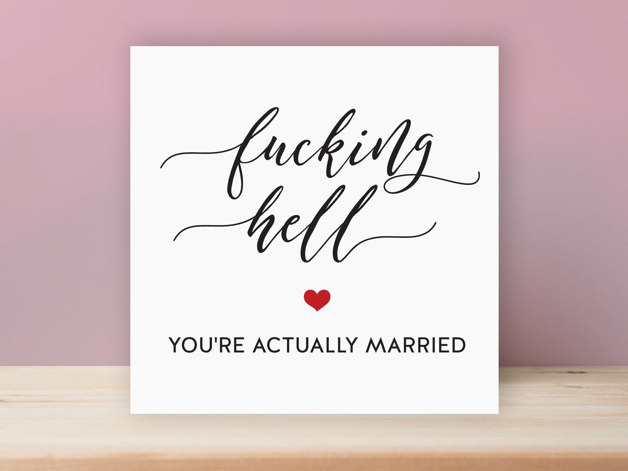 Getting Married Rude FUNNY WEDDING DAY Card, F*cking Hell You're Actually Married, Offensive ...