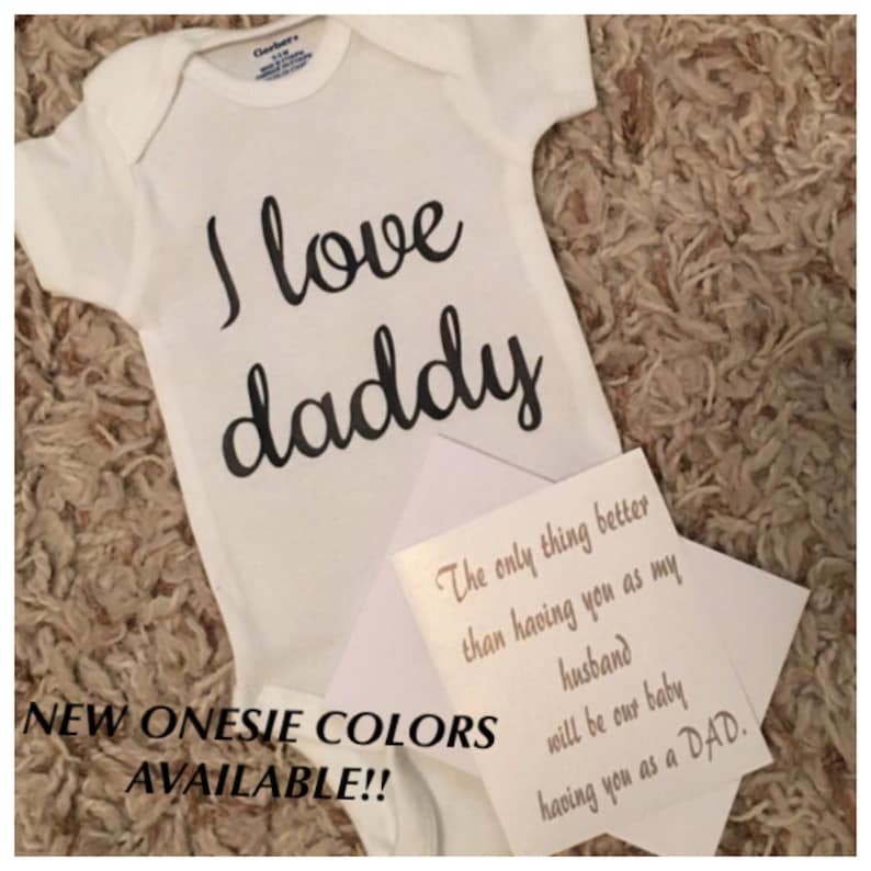 gift for dad pregnancy reveal Pregnancy announcement ONESIE\u00ae i love daddy onesie\u00ae gift for new dad new dad husband pregnancy announcement