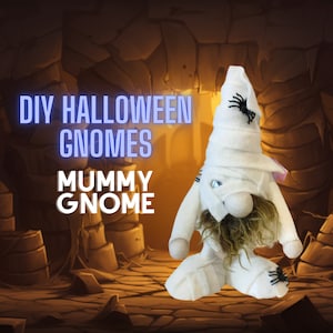 DIY Mummy Gnome Video Tutorial - Handmade Gnome, DIY Gnome, Mummy Gnome, Halloween Gnome, Home Made Gnome