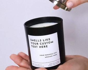 Smells like... Custom text candle