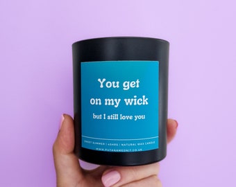 Funny quote candle. Custom quote candle