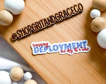 Surviving Deployment Vinyl Sticker – Remember Everyone Deployed | Deployment Strong | Military Wife, Girlfriend | Laptop, Tumbler Sticker