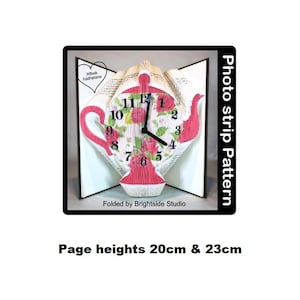 May include: A photo strip pattern for a papercraft project. The pattern is for a teapot shaped clock with a floral design and a red base. The page heights are 20 cm and 23 cm.  Photo strip Pattern. Folded by Brightside Studio.