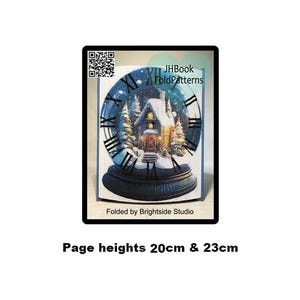May include: A blue and white papercraft model of a snow globe with a clock face and a small house inside. The model is folded and ready to be assembled. The text "JHBook FoldPatterns" and "Folded by Brightside Studio" is printed on the model. Page heights 20cm & 23cm.