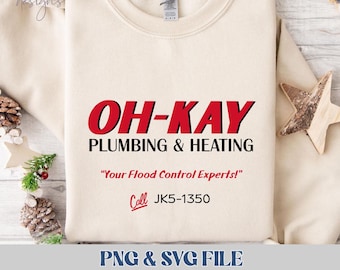 Home Alone Oh-Kay Plumbing PNG svg, OK Plumbing Van Logo, Home Alone Christmas, Kevin McCallister Movie Shirt Design, Christmas Cut File
