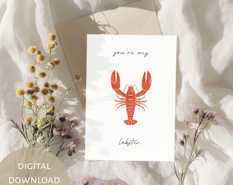 You're My Lobster Printable Card, Friends Inspired Valentines, Funny Anniversary Card for Husband Wife, Romantic Love Card, Digital Download