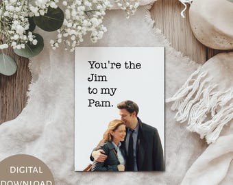 The Office Jim and Pam Card Printable, You’re the Jim to My Pam, Funny Valentine Card, Anniversary Card, Boyfriend Husband, Digital Download