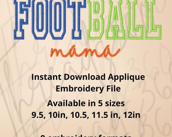 FOOTBALL MAMA Split Two  Embroidery Design:  Double Applique Machine File (Digital Download)
