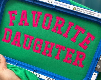 Favorite Daughter Embroidered Sweatshirt: Women | Daughter | Sister | Funny Gift | St. Patrick's Day Green