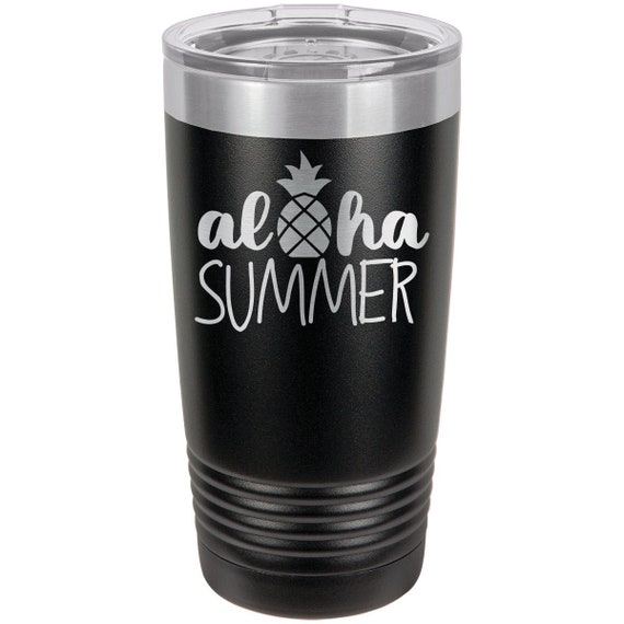 Laser Engraved Stainless Steel Aloha Summer Powder Coated Tumbler Laser Engraved Stainless Steel Aloha Summer Powder Coated Tumbler