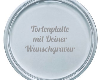 Tortenplatte aus Glas mit Gravur