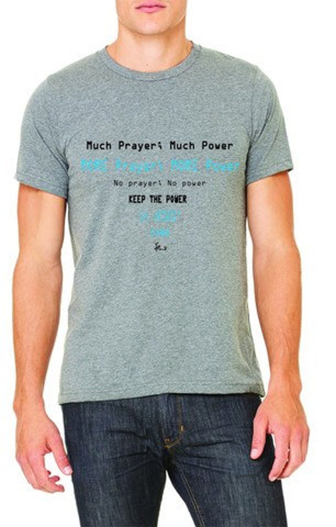 Christian Men Clothing TShirt Much Prayer Much Power Etsy