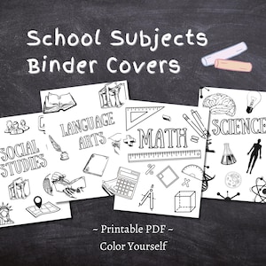 School Subjects Binder Cover Printable / Letter size / Teacher binder / Color Yourself / Printout / PDF / Homeschool Binder / Math / Science