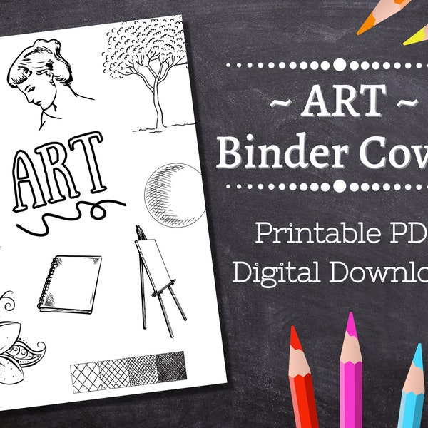 Art Binder Cover Printable / Letter size / School binder cover / Teacher binder / Printout / PDF / Homeschool / sketchpad / Sketch Book