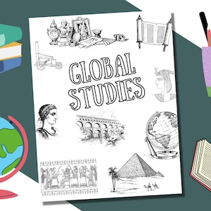 May include: An illustration for "Global Studies" featuring historical drawings, a globe, and books. The text "GLOBAL STUDIES" is in a bold, outlined font. A pencil holder with pencils, pens, and a ruler is on the right.